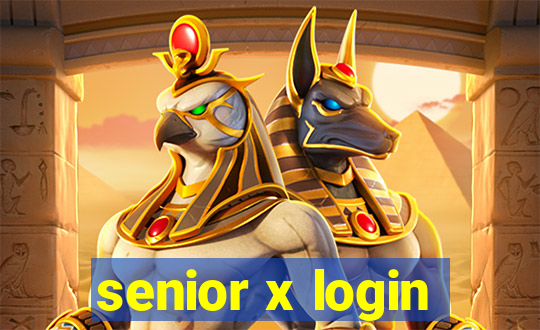 senior x login